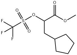 methyl 3-cyclopentyl-2-(((trifluoromethyl)sulfonyl)oxy)propanoate(WXG02474) Structure