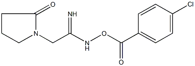 N-[(4-chlorobenzoyl)oxy]-2-(2-oxo-1-pyrrolidinyl)ethanimidamide Structure