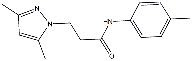 3-(3,5-dimethyl-1H-pyrazol-1-yl)-N-(4-methylphenyl)propanamide Structure