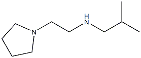 (2-methylpropyl)[2-(pyrrolidin-1-yl)ethyl]amine Structure