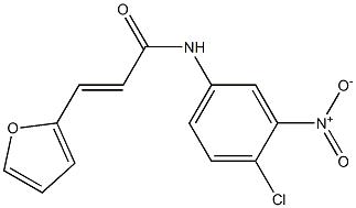 (E)-N-(4-chloro-3-nitrophenyl)-3-(2-furyl)-2-propenamide Structure