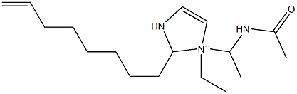 1-[1-(Acetylamino)ethyl]-1-ethyl-2-(7-octenyl)-4-imidazoline-1-ium 구조식 이미지