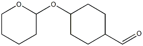 (1r,4r)-4-(tetrahydro-2H-pyran-2-yloxy)cyclohexanecarbaldehyde Structure