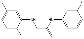 2-[(2,5-difluorophenyl)amino]-N-(3-fluorophenyl)acetamide Structure