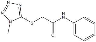 N-Phenyl-2-[(1-methyl-1H-tetrazol-5-yl)thio]acetamide Structure