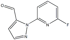 1-(6-FLUOROPYRIDIN-2-YL)-1H-PYRAZOLE-5-CARBALDEHYDE 구조식 이미지