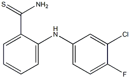 2-[(3-chloro-4-fluorophenyl)amino]benzene-1-carbothioamide 구조식 이미지