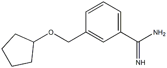 3-[(cyclopentyloxy)methyl]benzenecarboximidamide Structure