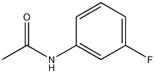 1-FLUORO-3-ACETAMIDOBENZENE Structure