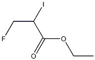 3-Fluoro-2-iodopropionic acid ethyl ester Structure