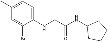 2-[(2-bromo-4-methylphenyl)amino]-N-cyclopentylacetamide Structure