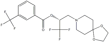 (1R)-1-(1,4-dioxa-8-azaspiro[4.5]dec-8-ylmethyl)-2,2,2-trifluoroethyl 3-(trifluoromethyl)benzenecarboxylate Structure