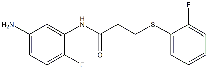 N-(5-amino-2-fluorophenyl)-3-[(2-fluorophenyl)sulfanyl]propanamide 구조식 이미지