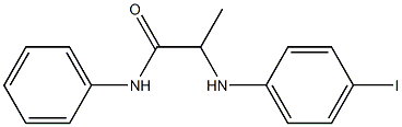 2-[(4-iodophenyl)amino]-N-phenylpropanamide Structure