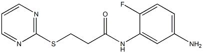 N-(5-amino-2-fluorophenyl)-3-(pyrimidin-2-ylsulfanyl)propanamide 구조식 이미지