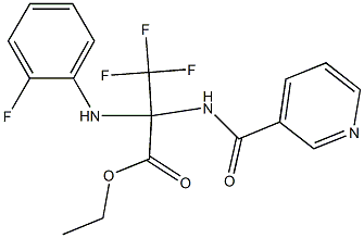 ethyl 3,3,3-trifluoro-2-(2-fluoroanilino)-2-[(3-pyridinylcarbonyl)amino]propanoate Structure