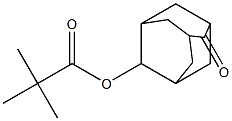 6-(Pivaloyloxy)adamantan-2-one Structure