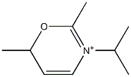 3-Isopropyl-2,6-dimethyl-6H-1,3-oxazin-3-ium 구조식 이미지