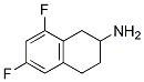 6,8-difluoro-1,2,3,4-tetrahydronaphthalen-2-aMine Structure