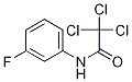 AcetaMide, 2,2,2-trichloro-N-(3-fluorophenyl)- 구조식 이미지