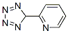 Pyridine, 2-(5H-tetrazol-5-yl)- (9CI) Structure