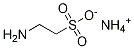 Ethanesulfonic acid, 2-aMino-, aMMoniuM salt Structure