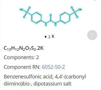 Benzenesulfonic acid，4,4-（carbonyldiimino）bis-dipatassium  salt