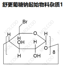 舒更葡糖钠起始物料杂质1