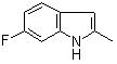 CAS 登录号：40311-13-5, 6-氟-2-甲基吲哚