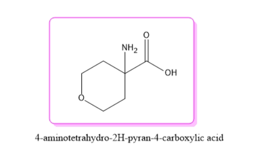 4 -氨基四氢吡喃- 4 -羧酸